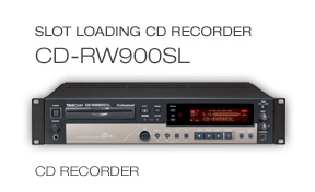 CD-RW900SL: Slot Loading CD Recorder