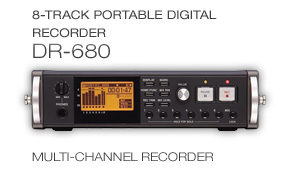 DR-680: 8-Track Portable Digital Recorder