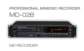 MD-02B: Professional Minidisc Recorder