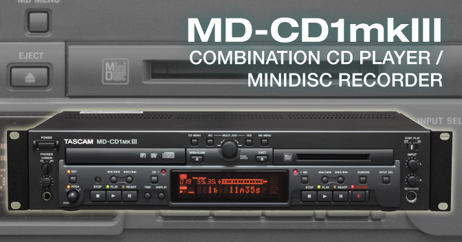 MD-CD1MKIII - Combination MiniDisc Recorder / CD Player