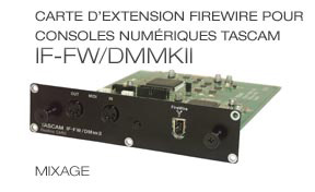 IF-FW/DMmkII: 32-Channel, 96kHz Firewire Interface for DM-3200 / DM-4800, Carte d’extension FireWire pour consoles numériques Tascam