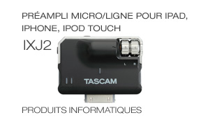 iXJ2: Préampli Micro/Ligne pour iPad, iPhone, iPod touch