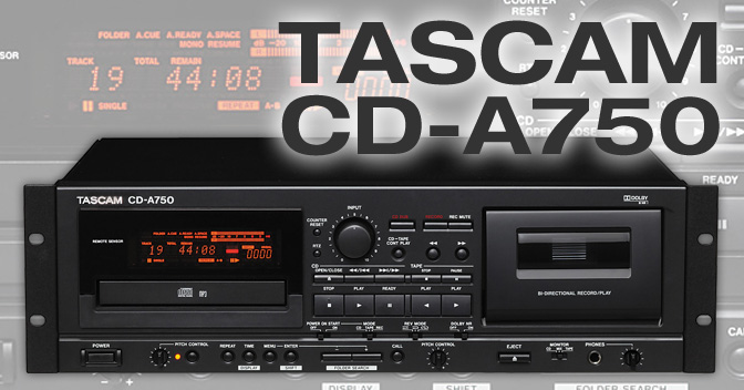 CD-A750 - Lecteur de CD / Platine cassette Auto-Reverse