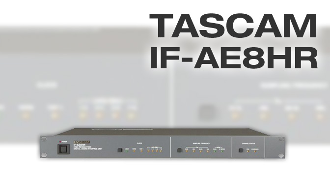 IF-AE8HR - Bi-directional TDIF - AES/EBU Format Converter